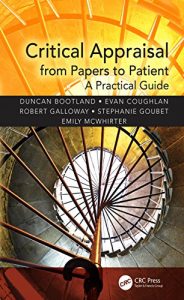Download Critical Appraisal from Papers to Patient: A Practical Guide pdf, epub, ebook