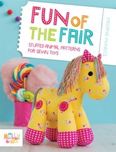 Download Fun of the Fair: Stuffed Animal Patterns for Sewn Toys pdf, epub, ebook