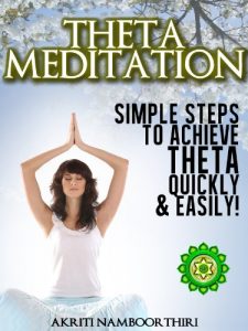 Download Theta Meditation – Simple Steps to Achieving Theta Healing Quickly and Easily pdf, epub, ebook