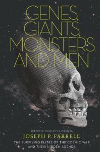 Download Genes, Giants, Monsters, and Men: The Surviving Elites of the Cosmic War and Their Hidden Agenda pdf, epub, ebook
