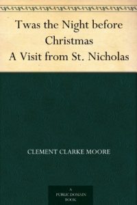 Download Twas the Night before Christmas A Visit from St. Nicholas pdf, epub, ebook