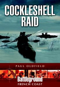 Download Cockleshell Raid (Battleground Europe) pdf, epub, ebook