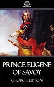 Download Prince Eugene of Savoy pdf, epub, ebook