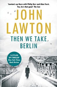 Download Then We Take Berlin (Joe Wilderness Series Book 1) pdf, epub, ebook