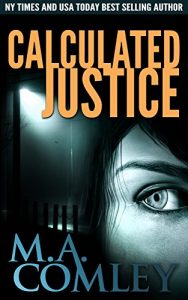 Download Calculated Justice (Justice series Book 12) pdf, epub, ebook