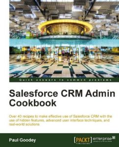 Download Salesforce CRM Admin Cookbook pdf, epub, ebook