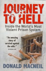 Download Journey To Hell: Inside the World’s Most Violent Prison System pdf, epub, ebook