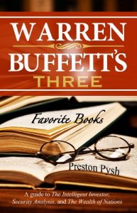 Download Warren Buffett’s 3 Favorite Books: A guide to The Intelligent Investor, Security Analysis, and The Wealth of Nations (Warren Buffett’s 3 Favorite Books Book 1) pdf, epub, ebook