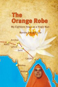 Download The Orange Robe: My Eighteen Years as a Yogic Nun pdf, epub, ebook