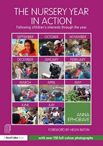 Download The Nursery Year in Action: Following children’s interests through the year pdf, epub, ebook