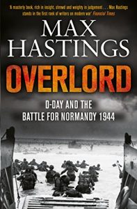 Download Overlord: D-Day and the Battle for Normandy 1944 pdf, epub, ebook
