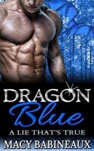 Download Dragon Blue: A Lie That’s True (The Dragonlords of Xandakar Book 1) pdf, epub, ebook