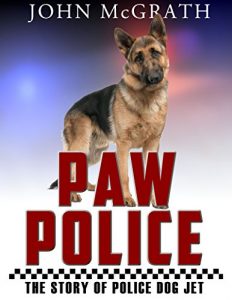 Download Paw Police: The Story of Police Dog Jet pdf, epub, ebook