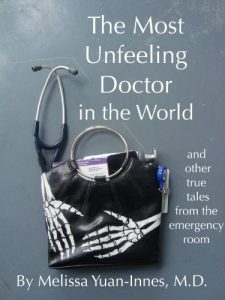 Download The Most Unfeeling Doctor in the World and Other True Tales From the Emergency Room pdf, epub, ebook