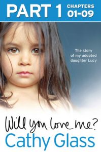 Download Will You Love Me?: The story of my adopted daughter Lucy: Part 1 of 3 pdf, epub, ebook