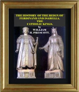 Download The History of the Reign of Ferdinand and Isabella, the Catholic Kings pdf, epub, ebook