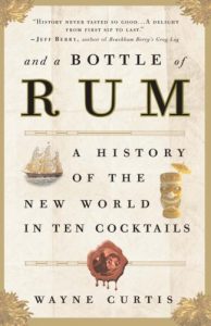 Download And a Bottle of Rum: A History of the New World in Ten Cocktails pdf, epub, ebook