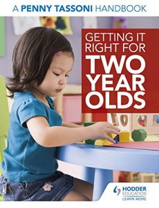 Download Getting It Right for Two Year Olds: A Penny Tassoni Handbook pdf, epub, ebook