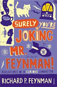 Download Surely You’re Joking Mr Feynman: Adventures of a Curious Character as Told to Ralph Leighton pdf, epub, ebook