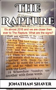 Download The Rapture: It’s 2016 and we are closer then ever to The Rapture. What are the signs? (Our Hidden History and Future Series Book 5) pdf, epub, ebook