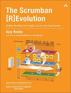 Download The Scrumban [R]Evolution: Getting the Most Out of Agile, Scrum, and Lean Kanban (Agile Software Development Series) pdf, epub, ebook