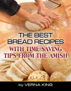 Download The Best Bread Baking Recipes with Time Saving Tips from the Amish pdf, epub, ebook