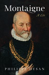 Download Montaigne: A Life pdf, epub, ebook