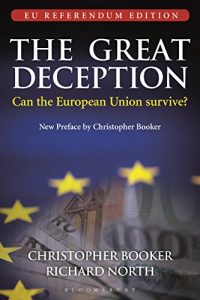 Download The Great Deception: The Secret History of the European Union pdf, epub, ebook