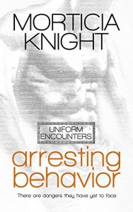 Download Arresting Behaviour (Uniform Encounters Book 2) pdf, epub, ebook