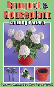 Download Bouquet & Houseplant Knitting Pattern pdf, epub, ebook
