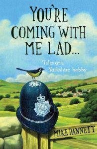 Download You’re Coming With Me Lad: Tales of a Yorkshire Bobby pdf, epub, ebook