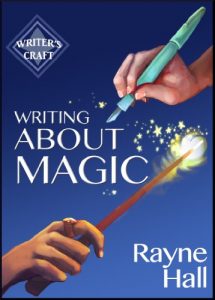 Download Writing About Magic: Professional Techniques for Paranormal and Fantasy Fiction (Writer’s Craft Book 3) pdf, epub, ebook