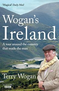 Download Wogan’s Ireland: A Tour Around the Country that Made the Man pdf, epub, ebook