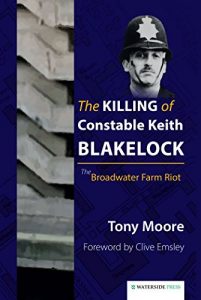 Download The Killing of Constable Keith Blakelock: The Broadwater Farm Riot pdf, epub, ebook