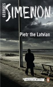 Download Pietr the Latvian: Inspector Maigret #1 pdf, epub, ebook