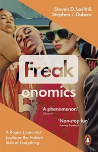 Download Freakonomics: A Rogue Economist Explores the Hidden Side of Everything pdf, epub, ebook