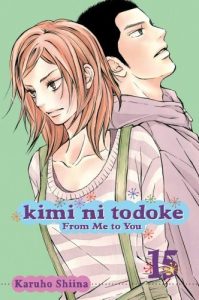 Download Kimi ni Todoke: From Me to You, Vol. 15 pdf, epub, ebook