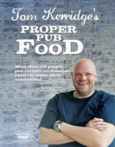Download Tom Kerridge’s Proper Pub Food pdf, epub, ebook