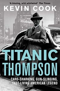 Download Titanic Thompson: The Man Who Bet on Everything pdf, epub, ebook