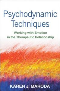 Download Psychodynamic Techniques: Working with Emotion in the Therapeutic Relationship pdf, epub, ebook