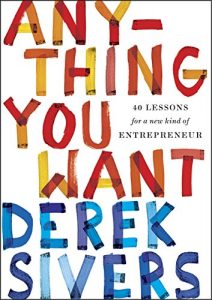 Download Anything You Want: 40 Lessons for a New Kind of Entrepreneur pdf, epub, ebook