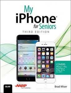 Download My iPhone for Seniors (Covers iPhone 7/7 Plus  and other models running iOS 10) (My…) pdf, epub, ebook