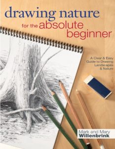 Download Drawing Nature for the Absolute Beginner: A Clear & Easy Guide to Drawing Landscapes & Nature (Art for the Absolute Beginner) pdf, epub, ebook