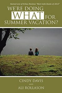 Download We’re Doing WHAT for Summer Vacation? pdf, epub, ebook