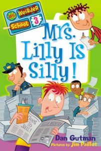 Download My Weirder School #3: Mrs. Lilly Is Silly! pdf, epub, ebook