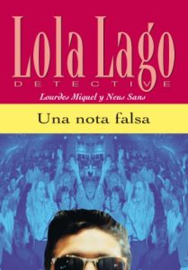 Download Una nota falsa (Lola Lago, detective) (Spanish Edition) pdf, epub, ebook