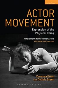 Download Actor Movement: Expression of the Physical Being (Performance Books) pdf, epub, ebook