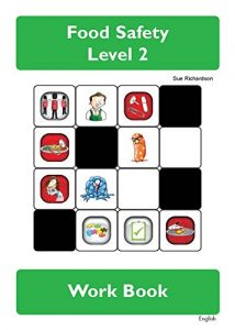 Download Food Safety Level 2 Work Book (Food Safety Level 2 Study Book) pdf, epub, ebook