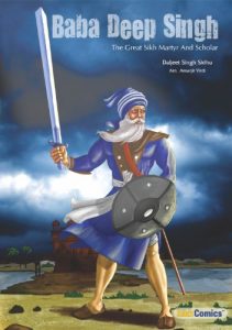 Download Baba Deep Singh: The Great Sikh Martyr and Scholar (Sikh Comics) pdf, epub, ebook