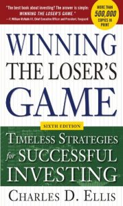 Download Winning the Loser’s Game, 6th edition: Timeless Strategies for Successful Investing pdf, epub, ebook